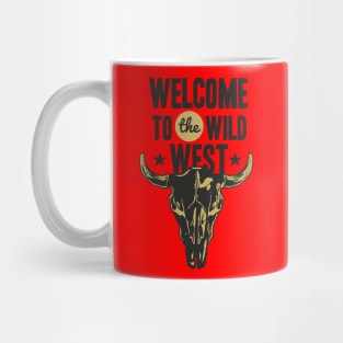 Welcome to the Wild West Mug